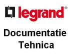 Documentatie Tehnica, Legrand